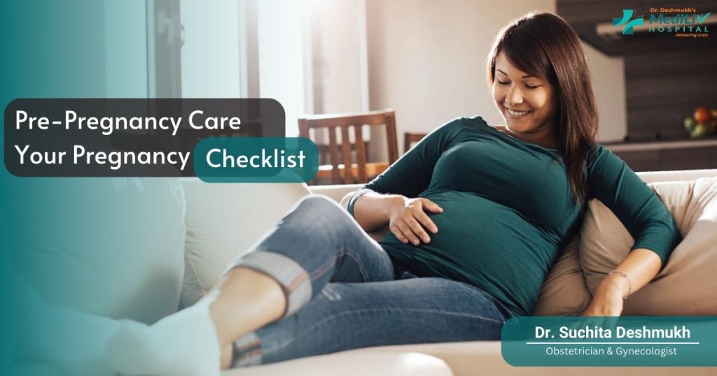 Pre Pregnancy Care - Your Pregnancy Checklist